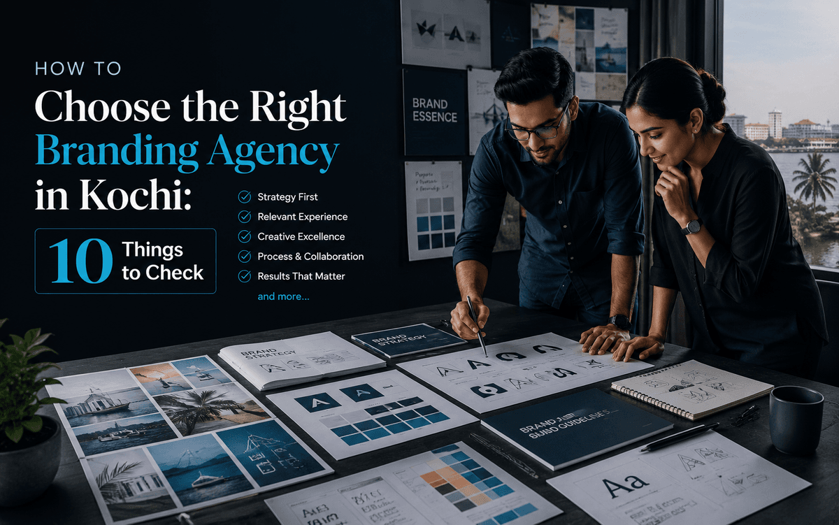 How to Choose the Right Branding Agency in Kochi: 10 Things to Check